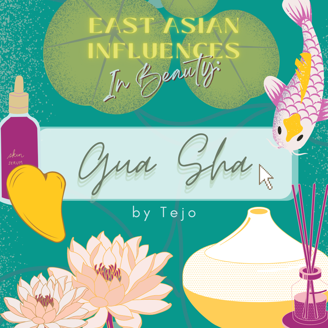 Gua Sha - East Asian Influences in Western Beauty 
